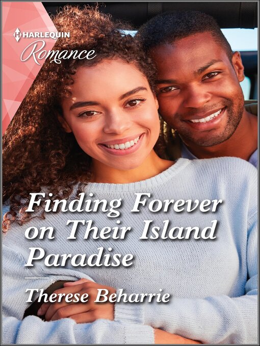 Title details for Finding Forever on Their Island Paradise by Therese Beharrie - Available